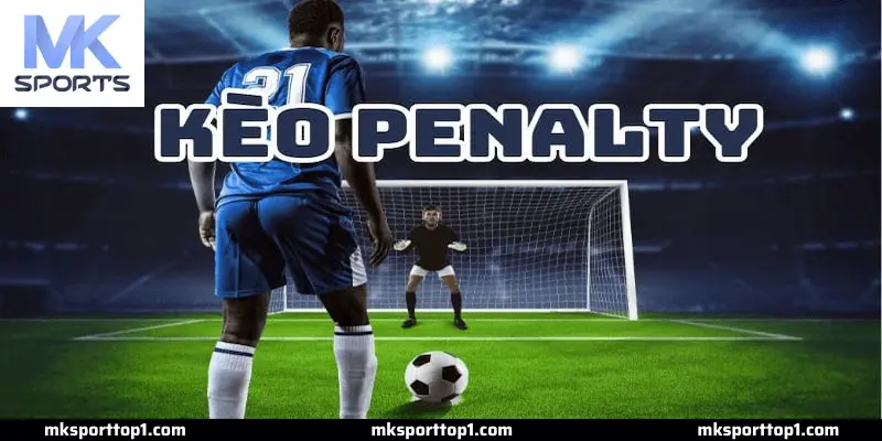 Kèo Đội Nhận Penalty Tiếp Theo