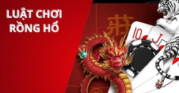 Luật Chơi Rồng Hổ Online Tại Nhà Cái Mk sports